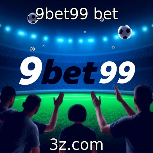 9bet99 bet Apostas esportivas: como analisar partidas e garantir lucros consistentes